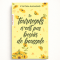 Les tournesols n'ont pas besoin de boussole