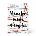 Meurtre mode d'emploi Tome 1 - Présumée innocente