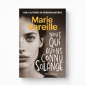 Nous qui avons connu Solange