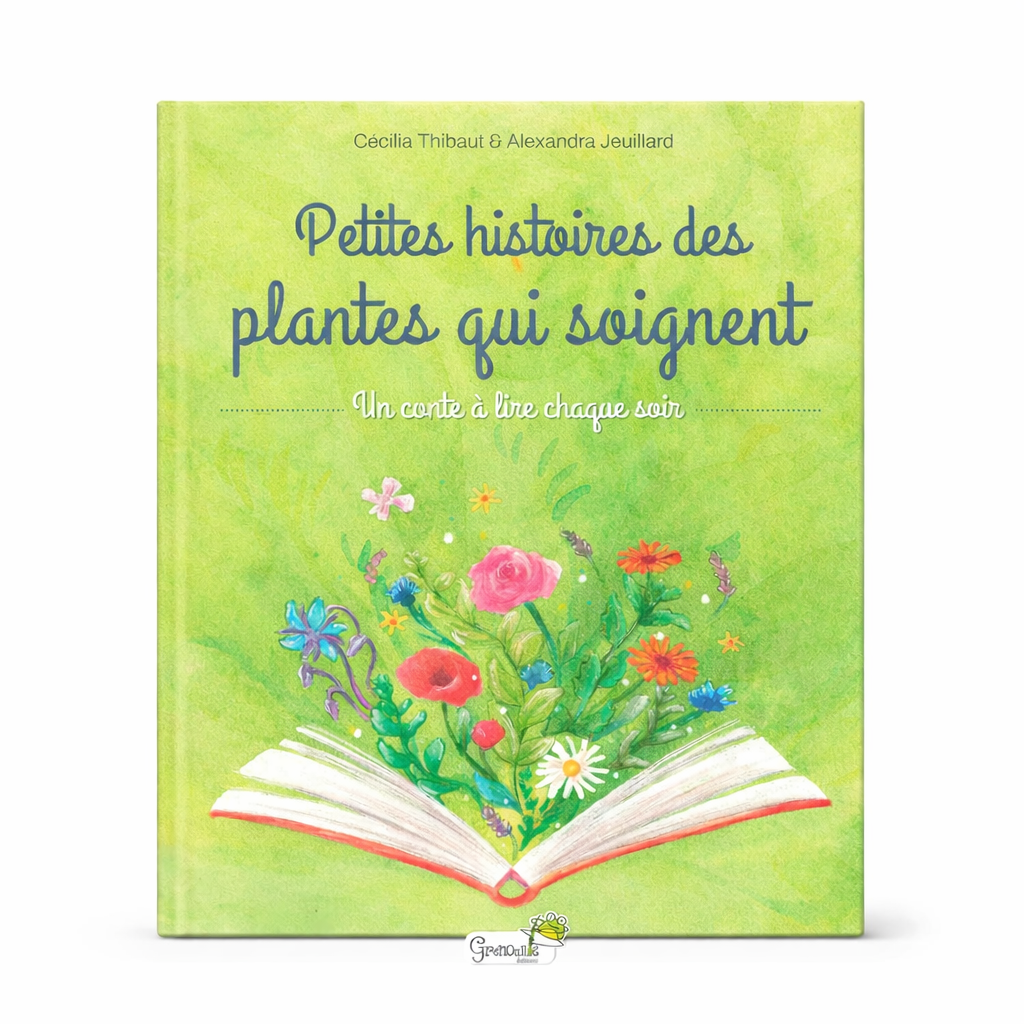 Petites histoires des plantes qui soignent
