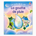 La goutte de pluie - Le cycle de la vie